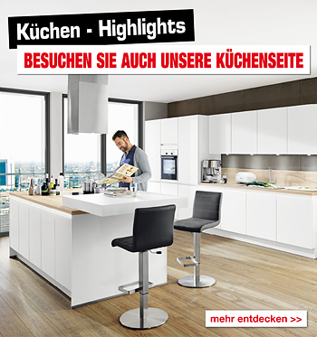 Unsere Küchen-Highlights! Tolle Küchen-Möbel!