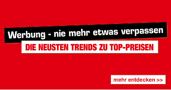 Unsere aktuelle Werbung - nie mehr günstige Möbel-Angebote verpassen